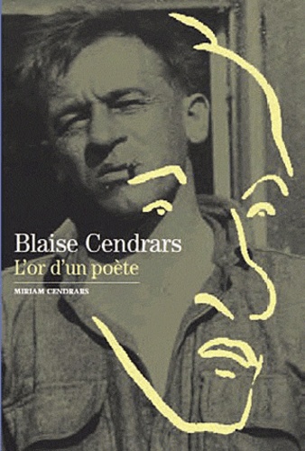 Vignette du document Blaise Cendrars : l'or d'un poète
