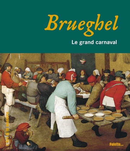 Vignette du document Brueghel : le grand carnaval
