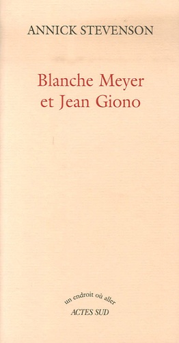 Vignette du document Blanche Meyer et Jean Giono