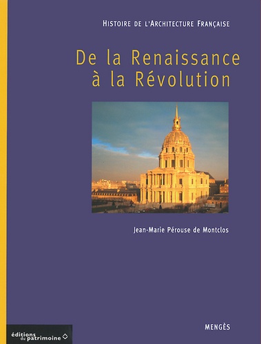 Vignette du document Histoire de l'architecture française : De la Renaissance à la Révolution