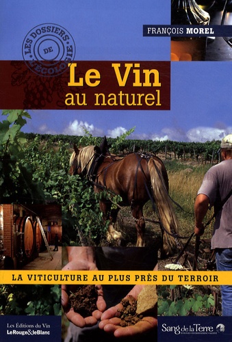 Vignette du document Le  vin au naturel : la viticulture au plus près du terroir
