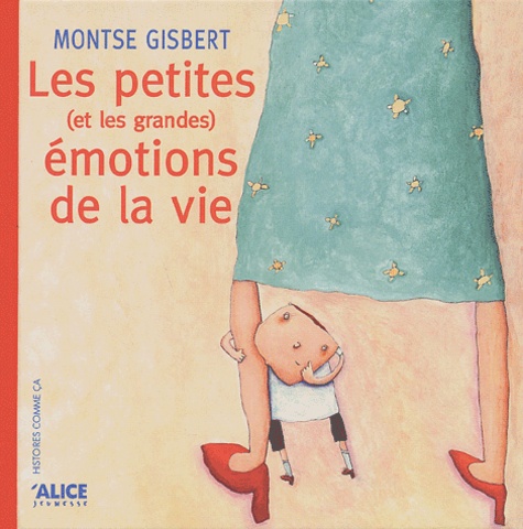 Vignette du document Les  petites (et les grandes) émotions de la vie