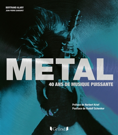 Metal : 40 ans de musique puissante