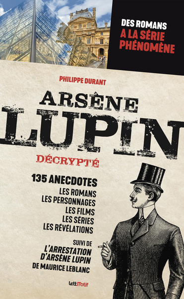 Arsène Lupin décrypté