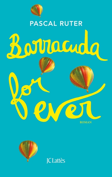 Barracuda for ever : roman