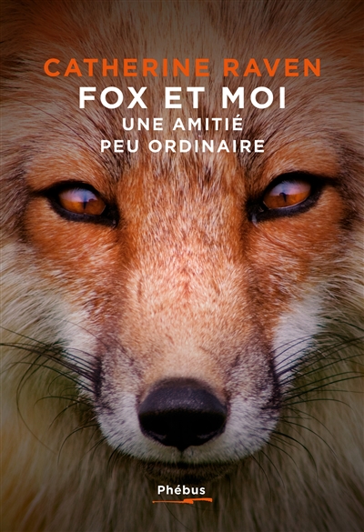 Fox et moi : une amitié peu ordinaire