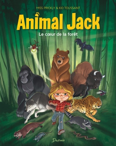 Animal Jack (01) : Le  Coeur de la forêt